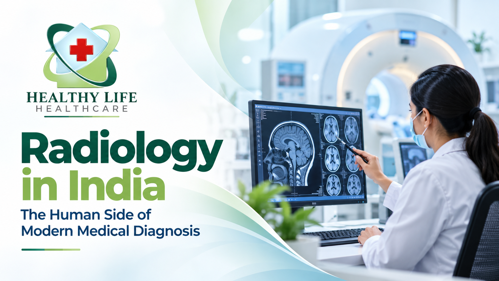 Radiology in India: The Human Side of Modern Medical Diagnosis
