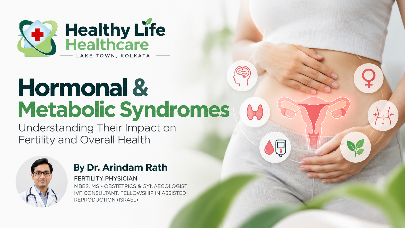 Hormonal & Metabolic Syndromes: Understanding Their Impact on Fertility and Overall Health